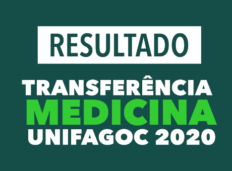 Confira o resultado do processo seletivo de Transferência para Medicina UNIFAGOC