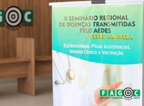 Medicina Fagoc sedia II Seminário Regional de Doenças Transmitidas pelo Aedes + Febre Amarela
