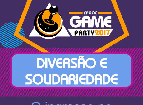 Diversão e solidariedade marcam Fagoc Game Party 2017