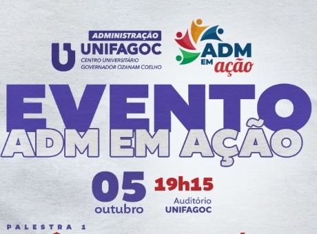 Administração UNIFAGOC realiza mais uma edição do ADM em ação na próxima terça-feira (05)