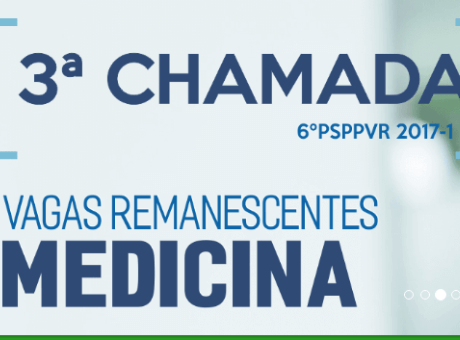 Disponível a 3ª chamada do processo seletivo das vagas remanescentes de Medicina