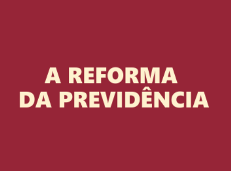 Reforma da Previdência: professores e profissional do INSS opinam sobre o assunto