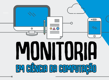 Curso de Ciência da Computação oferece oportunidade de monitoria