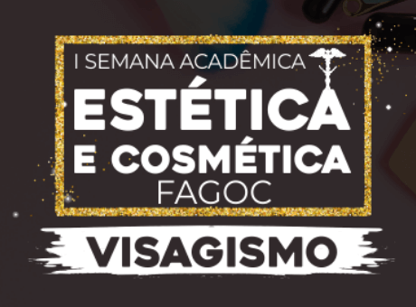 Estética e Cosmética da Fagoc promove 1ª Semana Acadêmica nos dias 17 e 18 de junho