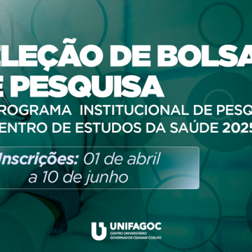 Centro de Estudos da Saúde UNIFAGOC recebe inscrições para o Programa Institucional de Bolsas 2025-2