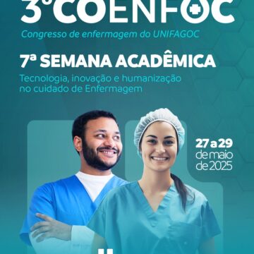 UNIFAGOC promove Semana Acadêmica de Enfermagem e COENFOC entre os dias 27 e 29 de maio