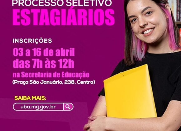 Oportunidade: Prefeitura de Ubá divulga edital de concessão de bolsas de estágio