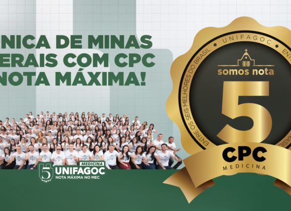 UNIFAGOC’s Medicine Program is the Only One in Minas Gerais to Achieve the HIGHEST SCORE in the Preliminary Course Concept (CPC) by the Brazilian Ministry of Education — Joining the National Elite of Higher Education