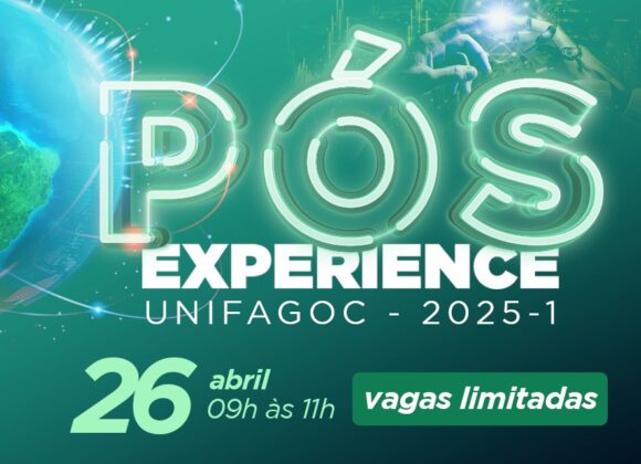 UNIFAGOC promove mais uma edição do Pós Experience no dia 26 de abril