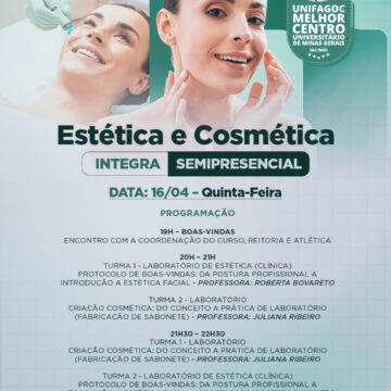 UNIFAGOC promove Integra do curso de Estética e Cosmética Semipresencial e apresenta nova modalidade