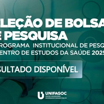 Centro de Estudos da Saúde divulga resultado preliminar da seleção de bolsas do Programa Institucional de Pesquisa 2025-2