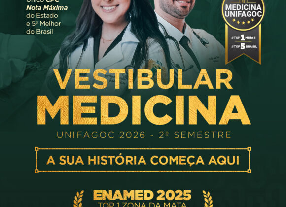 UNIFAGOC entra no último lote de inscrições para o Vestibular de Medicina 2026.2, estude na TOP 1 Minas e TOP 5 Brasil