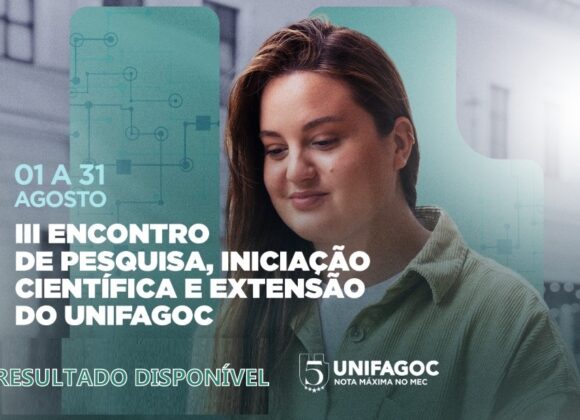 UNIFAGOC divulga resumos aprovados para o III Encontro de Pesquisa, Iniciação Científica e Extensão