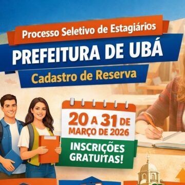 Prefeitura de Ubá abre processo seletivo para cadastro de reserva de estagiários