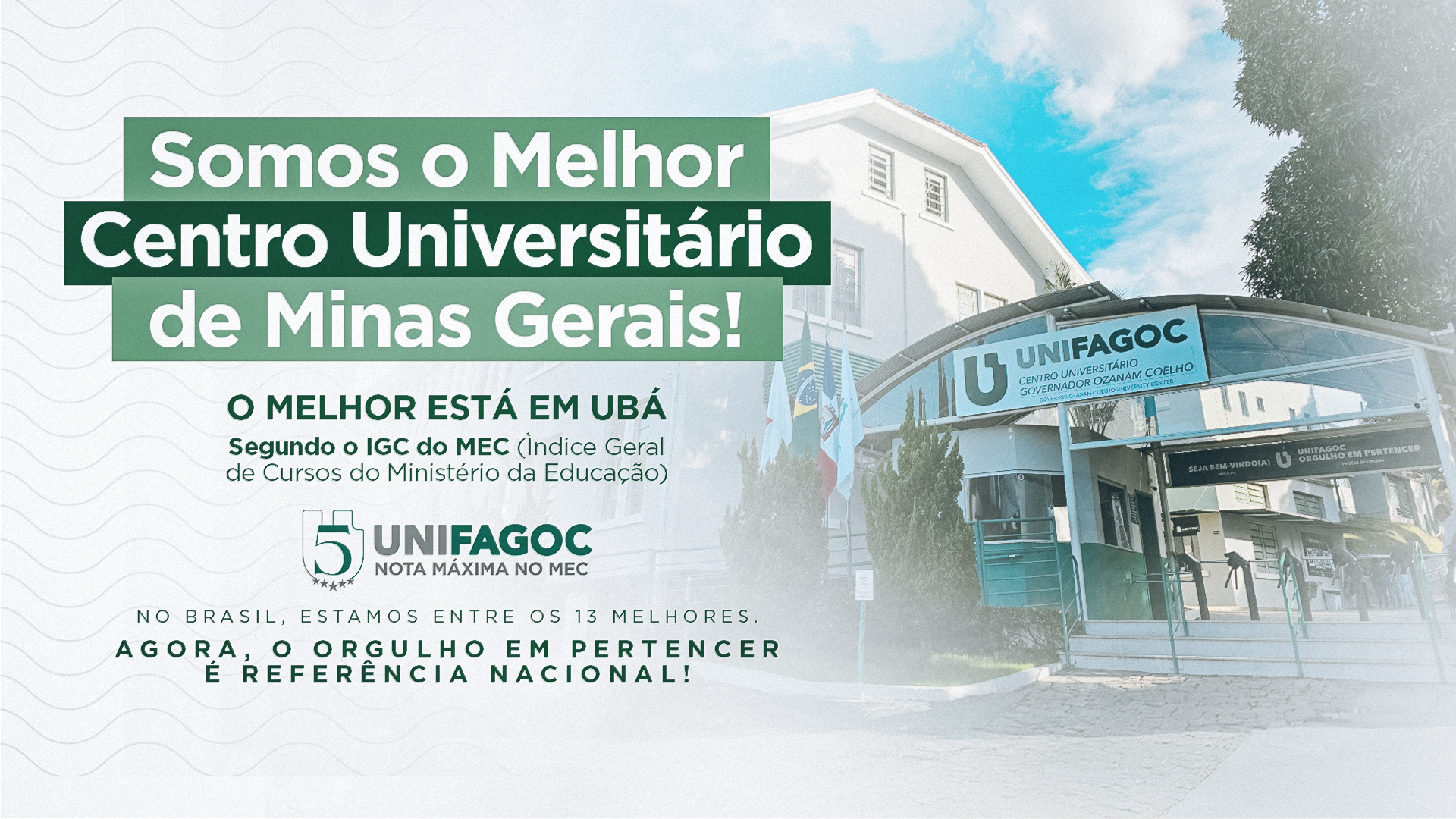 Fachada da UNIFAGOC destacando reconhecimento como melhor centro universitário de Minas Gerais.
