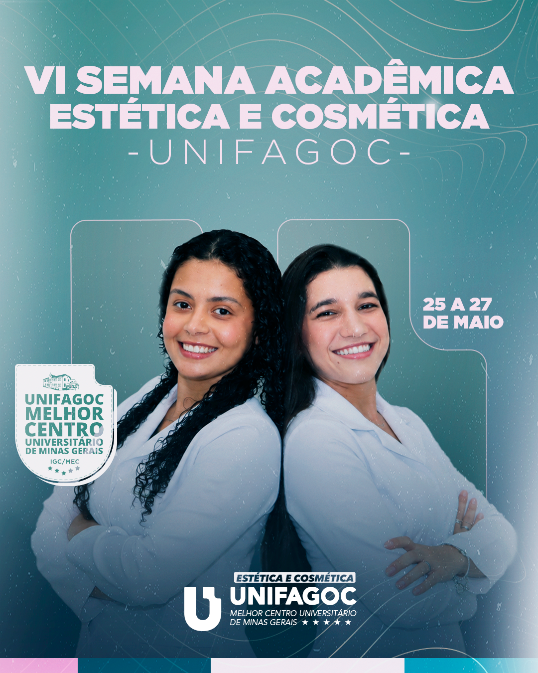 VI Semana Acadêmica de Estética e Cosmética do UNIFAGOC terá palestras, minicursos e cerimônia do jaleco