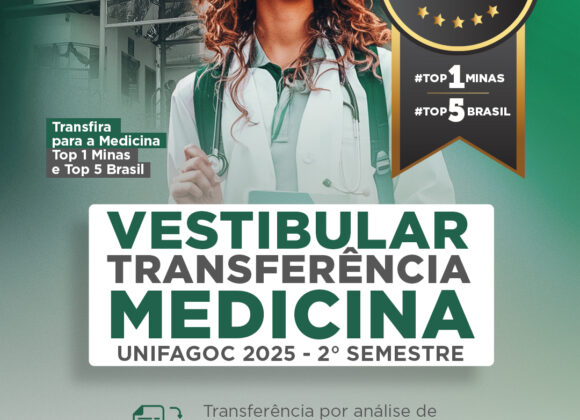 Processo seletivo de Transferência da Medicina UNIFAGOC 2025-2 está com inscrições abertas