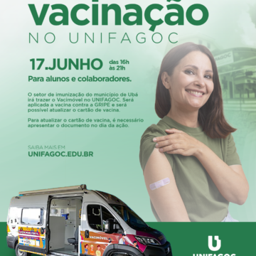 Vacimóvel no UNIFAGOC: ação de vacinação será realizada no campus no dia 17 de junho