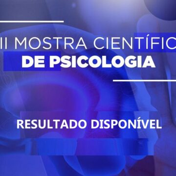 Psicologia UNIFAGOC divulga resultado oficial da VIII Mostra Científica