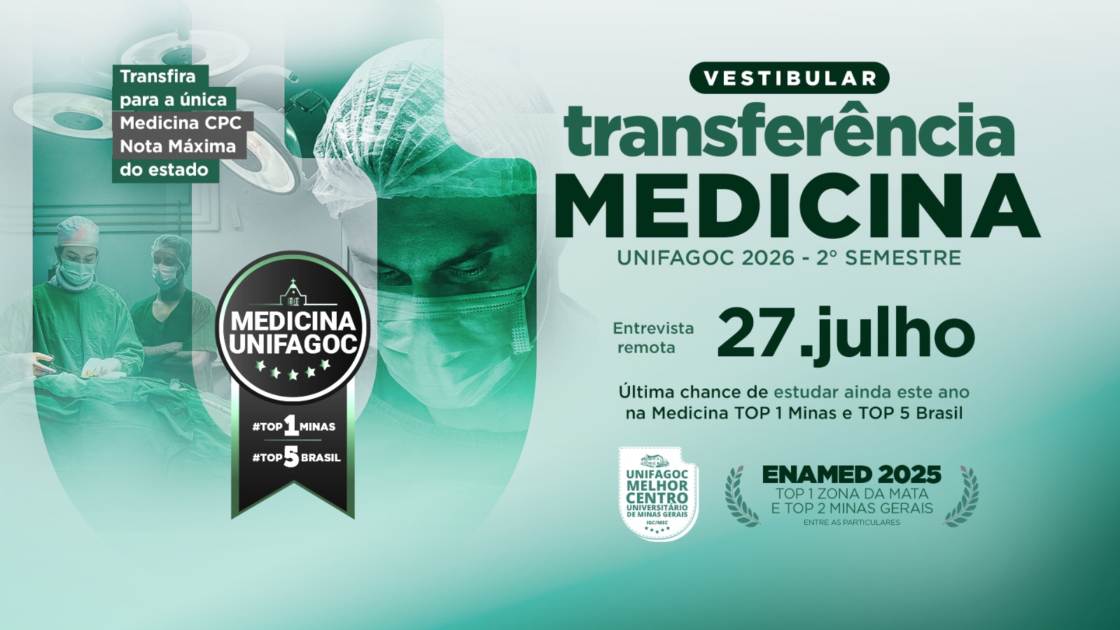 Processo seletivo especial de julho de transferência para a Medicina UNIFAGOC está com inscrições abertas; estude na TOP 1 Minas e TOP 5 Brasil
