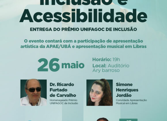 UNIFAGOC promove XVII Encontro de Inclusão e Acessibilidade no dia 26 de maio