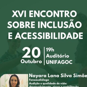 UNIFAGOC realiza XVI Encontro sobre Inclusão e Acessibilidade com palestras e apresentações culturais