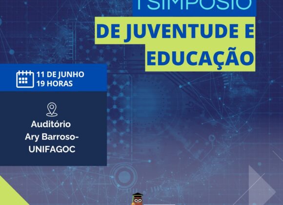 UNIFAGOC sedia o I Simpósio Juventudes e Educação no dia 11 de junho