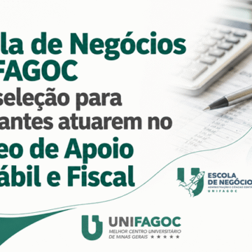 Escola de Negócios UNIFAGOC abre seleção para estudantes atuarem no Núcleo de Apoio Contábil e Fiscal