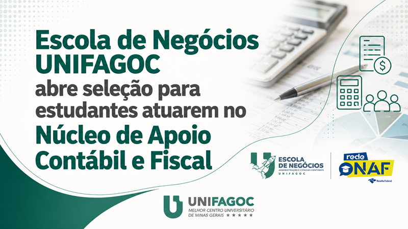 Escola de Negócios UNIFAGOC abre seleção para estudantes atuarem no Núcleo de Apoio Contábil e Fiscal