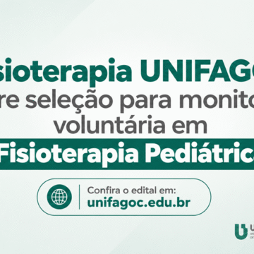 Fisioterapia UNIFAGOC abre seleção para monitoria voluntária em Fisioterapia Pediátrica
