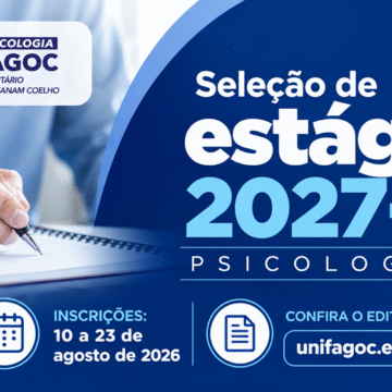 UNIFAGOC divulga edital de estágio obrigatório para alunos de Psicologia no 1º semestre de 2027