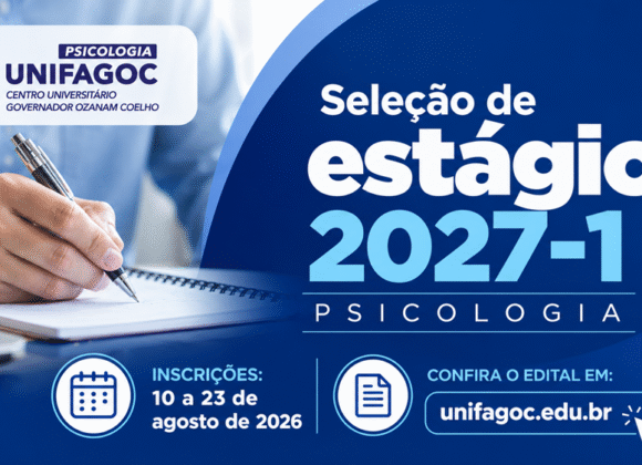 UNIFAGOC divulga edital de estágio obrigatório para alunos de Psicologia no 1º semestre de 2027