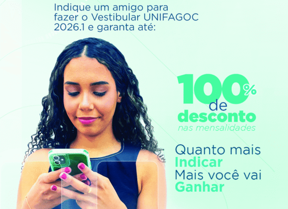 Indicação Valiosa: alunos do UNIFAGOC podem conquistar até 100% de desconto nas mensalidades