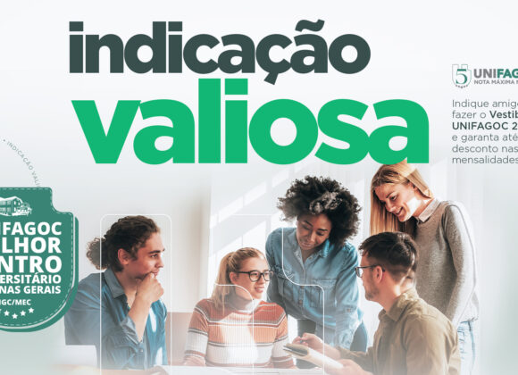 Indicação Valiosa: transforme suas indicações para o Vestibular 2025-2 do UNIFAGOC em até 100% de desconto; estude no melhor Centro Universitário de Minas
