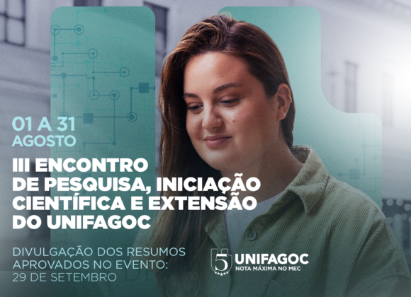 UNIFAGOC divulga edital para submissão de trabalhos no III Encontro de Pesquisa, Iniciação Científica e Extensão