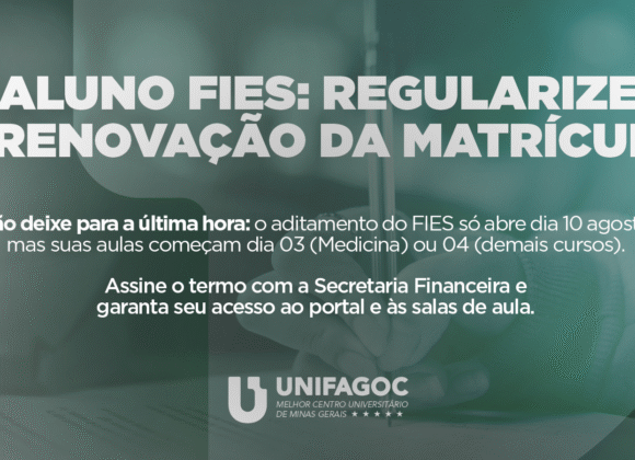 Alunos com FIES devem regularizar matrícula antes do início das aulas para garantir acesso ao Portal do Aluno
