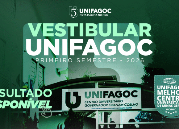 Disponível resultado do Vestibular 2026-1 do UNIFAGOC; garanta sua matrícula com desconto exclusivo e estude no MELHOR DE MINAS