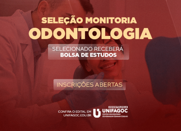 Odontologia UNIFAGOC divulga edital do Programa de Monitoria 2026-1