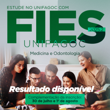 Resultado do FIES 2025-2 já está disponível; UNIFAGOC oferece vagas para os cursos de Medicina e Odontologia